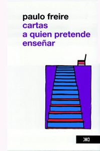 Descargar Cartas a quien pretende enseñar pdf, epub, ebook