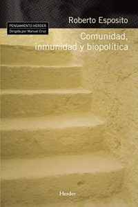 Descargar Comunidad, inmunidad y biopolítica (Pensamiento Herder) pdf, epub, ebook