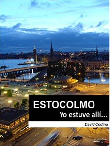 Descargar ESTOCOLMO…Yo estuve allí! (EL MUNDO…Yo estuve allí! nº 2) pdf, epub, ebook