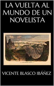 Descargar La vuelta al mundo de un novelista pdf, epub, ebook