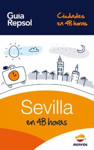 Descargar Sevilla en 48 horas (Ciudades en 48 horas nº 1) pdf, epub, ebook
