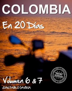 Descargar Colombia en 20 Días: Volumen 6 y 7 pdf, epub, ebook