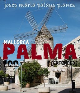 Descargar Mallorca: Palma [extended] [cat] (Catalan Edition) pdf, epub, ebook
