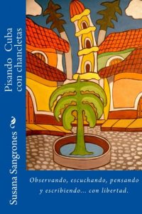 Descargar Pisando Cuba con chancletas pdf, epub, ebook