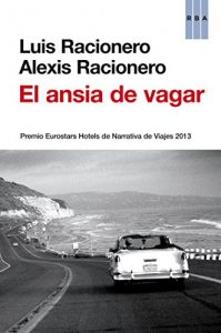 Descargar El ansia de vagar (NO FICCIÓN GENERAL) pdf, epub, ebook