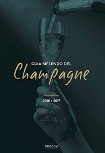 Descargar Guía Melendo del Champagne 2016 – 2017 pdf, epub, ebook