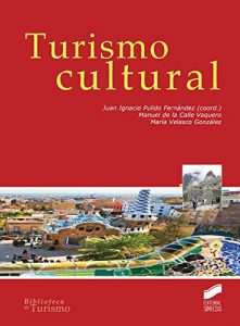 Descargar Turismo cultural pdf, epub, ebook