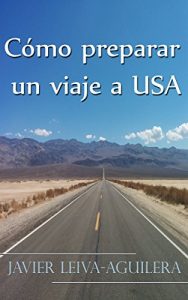 Descargar Guía práctica para preparar un viaje a Estados Unidos de América pdf, epub, ebook