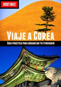 Descargar Viaje a Corea del Sur – Turismo fácil y por tu cuenta: Guía práctica para organizar tu itinerario pdf, epub, ebook