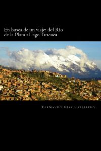 Descargar En busca de un viaje: del Río de la Plata al lago Titicaca pdf, epub, ebook