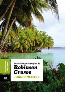 Descargar Parábolas y naufragios de Robinson Crusoe (Cuadernos de Horizontes nº 4) pdf, epub, ebook