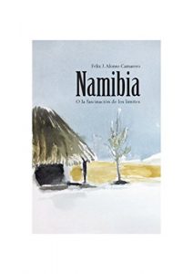 Descargar Namibia: O la fascinación de los límites pdf, epub, ebook