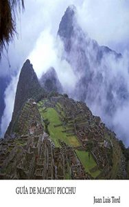Descargar Guía de Machu Picchu pdf, epub, ebook