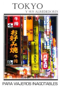 Descargar Guía de Tokyo y alrededores para viajeros inagotables pdf, epub, ebook