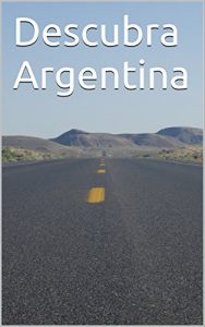 Descargar Descubra Argentina pdf, epub, ebook