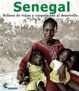 Descargar Senegal: Relatos de viajes y cooperación al desarrollo pdf, epub, ebook