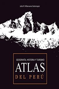 Descargar Atlas del Perú pdf, epub, ebook