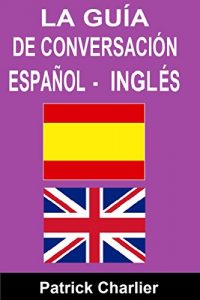 Descargar Guía de conversación ESPAÑOL INGLÉS pdf, epub, ebook