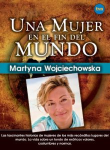 Descargar Una mujer en el fin del mundo pdf, epub, ebook