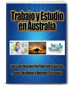 Descargar Cómo Trabajar y Estudiar en Australia Ahorrandote Miles De Dólares y Teniendo La Calidad De Vida Que Siempre Has Soñado pdf, epub, ebook