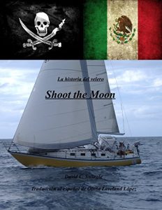 Descargar La historia del velero Shoot the Moon pdf, epub, ebook