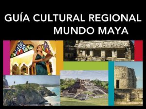 Descargar Guía Regional Cultural Mundo Maya pdf, epub, ebook