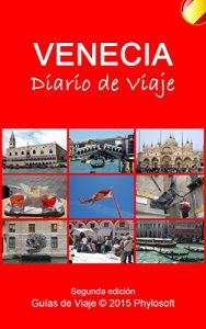 Descargar Guía de Viaje a Venecia: Diario de Viaje pdf, epub, ebook
