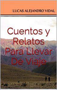 Descargar Cuentos y Relatos Para Llevar De Viaje pdf, epub, ebook