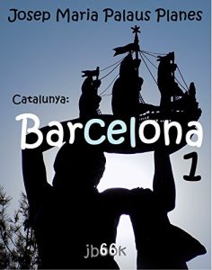 Descargar Catalunya: Barcelona ·1· (Catalan Edition) pdf, epub, ebook