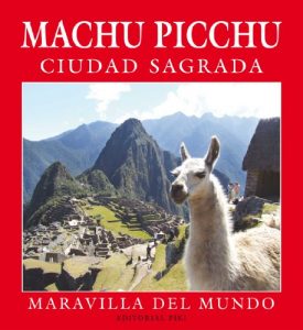 Descargar Machu Picchu Ciudad Sagrada Maravilla del Mundo pdf, epub, ebook