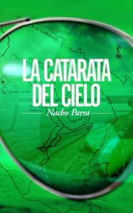 Descargar La Catarata del Cielo (Nunca dejes de viajar nº 2) pdf, epub, ebook