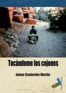 Descargar Tocándome los cojones (Dando pata) pdf, epub, ebook