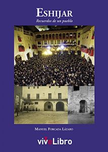 Descargar Eshijar: Recuerdos de un pueblo pdf, epub, ebook