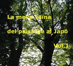 Descargar La meva veina del paisatge al Japo Vol.1 ( Catalan version ) (Catalan Edition) pdf, epub, ebook