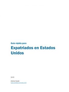 Descargar Guía Rápida para Expatriados en Estados Unidos pdf, epub, ebook