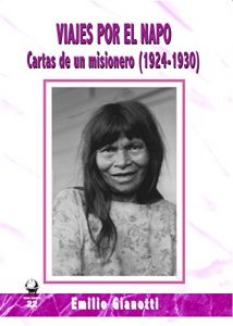 Descargar Viajes por el Napo: Cartas de un misionero (1924-1930) (Tierra Incógnita) pdf, epub, ebook