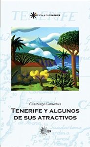 Descargar Tenerife y algunos de sus atractivos (Escala en Tenerife) pdf, epub, ebook
