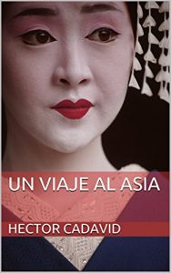Descargar UN VIAJE AL ASIA pdf, epub, ebook