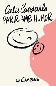 Descargar Parir amb humor pdf, epub, ebook
