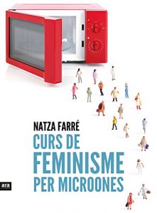 Descargar Curs de feminisme per a microones pdf, epub, ebook