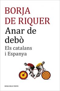 Descargar Anar de debò: Els catalans i Espanya pdf, epub, ebook