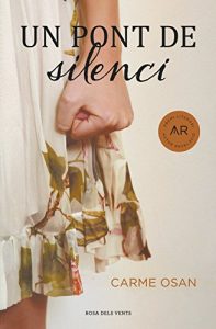 Descargar Un pont de silenci pdf, epub, ebook