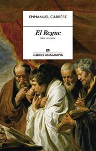Descargar El Regne (Llibres Anagrama) pdf, epub, ebook