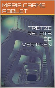 Descargar TRETZE RELATS DE VERTIGEN (Catalan Edition) pdf, epub, ebook