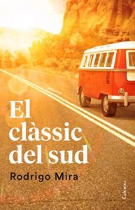 Descargar El clàssic del sud: Beca a la Creació Literària Emili Teixidor 2014 pdf, epub, ebook
