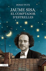 Descargar Jaume Sisa, el comptador d’estrelles pdf, epub, ebook