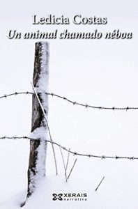 Descargar Un animal chamado néboa (Edición Literaria – Narrativa E-Book) pdf, epub, ebook