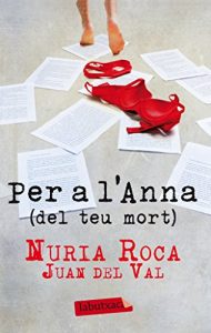 Descargar Per a l’Anna (del teu mort) (LB) pdf, epub, ebook
