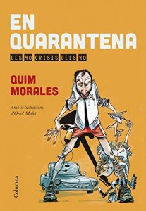 Descargar En quarantena: Les 40 crisis dels 40 pdf, epub, ebook