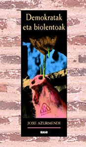 Descargar Demokratak eta biolentoak (Literatura) pdf, epub, ebook